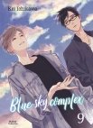 Image 1 : Blue Sky Complex - Tome 09 - Livre (Manga) - Yaoi - Hana Collection