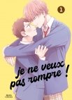 Image 1 : Je ne veux pas rompre ! - Tome 01 - Livre (Manga) - Yaoi - Hana Collection