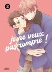 Image 1 : Je ne veux pas rompre ! - Tome 02 - Livre (Manga) - Yaoi - Hana Collection