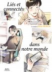 Image 1 : Liés et connectés ensemble au monde - Livre (Manga) - Yaoi - Hana Collection