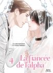 Image 1 : La fiancée de l'Alpha - Tome 4 - Livre (Manga) - Yaoi - Hana Collection