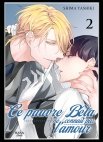 Image 1 : Le pauvre bêta ne connaît pas l'amour - Tome 02 - Livre (Manga) - Yaoi - Hana Book