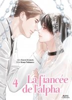 La fiancée de l'Alpha - Tome 4 - Livre (Manga) - Yaoi - Hana Collection