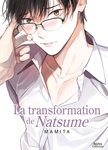 La transformation de Natsume - Livre (Manga) - Yaoi - Hana Collection