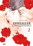 Effeuiller Inaccessible - Tome 02 - Livre (Manga) - Yaoi - Hana Collection